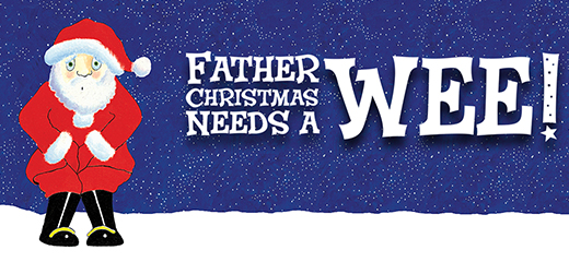 Father Christmas Needs A Wee!