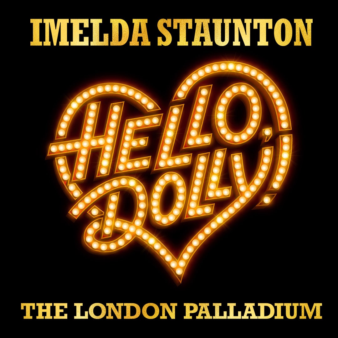 Buy Cheap Hello, Dolly! Tickets London Palladium, London's West End