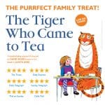 The Tiger Who Came to Tea Poster Image