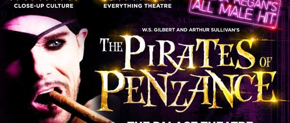Buy The Pirates of Penzance theatre tickets | Palace Theatre | LOVEtheatre