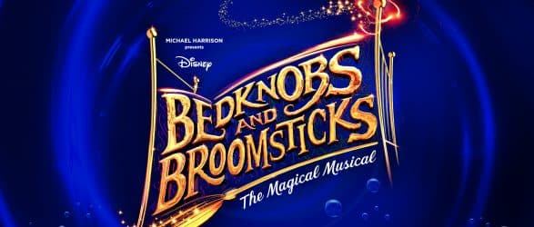 Buy Bedknobs and Broomsticks theatre tickets UK Tour