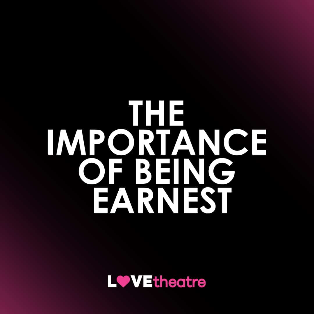 Buy The Importance of Being Earnest theatre tickets London West End