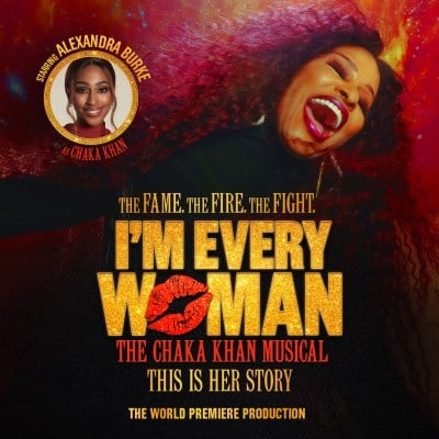 I'm Every Woman The Chaka Khan Musical Poster Image