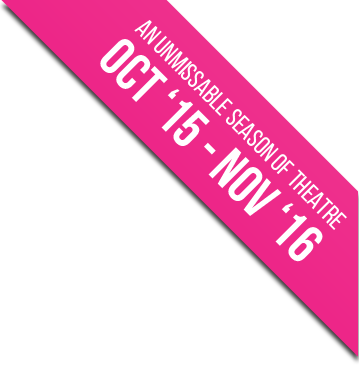 An Unmissable Season of Theatre